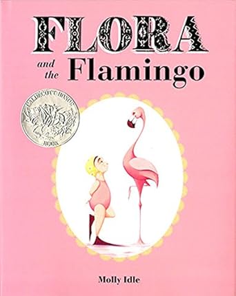 flora and the flamingo 1st edition molly idle 1452110069, 978-1452110066