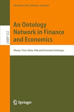 an ontology network in finance and economics money trust value risk and economic exchanges 1st edition glenda
