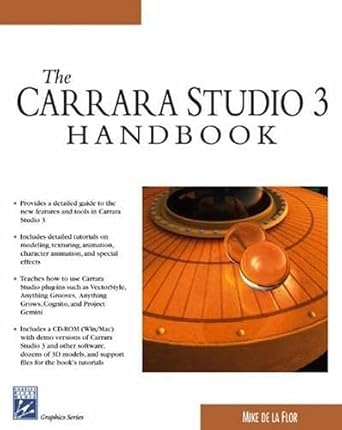 the carrara studio 3 handbook 1st edition mike de la flor 1584503106, 978-1584503101