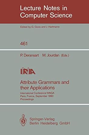 attribute grammars and their applications international conference paris france september 19 21 1990 1st