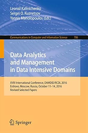 data analytics and management in data intensive domains xviii international conference damdid/rcdl 2016