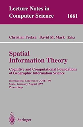 spatial information theory cognitive and computational foundations of geographic information science