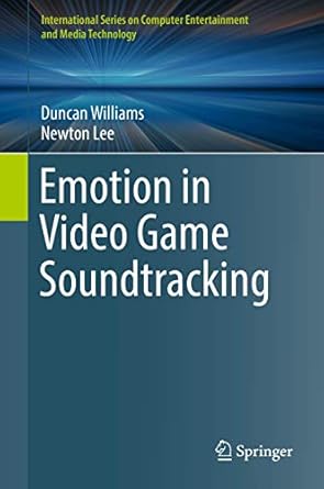 emotion in video game soundtracking 1st edition williams 3319722719, 978-3319722719