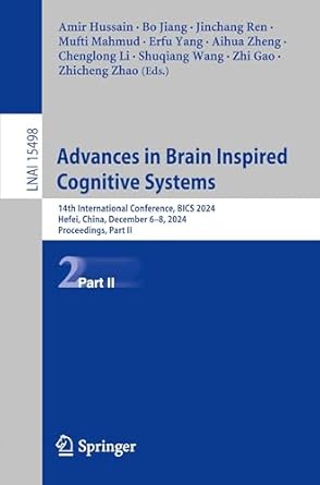 advances in brain inspired cognitive systems 14th international conference bics 2024 hefei china december 6 8