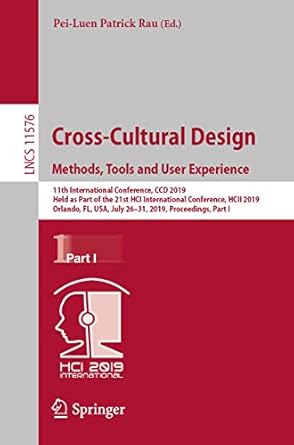 cross cultural design methods tools and user experience 1st edition pei luen patrick rau 3030225763,