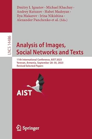 analysis of images social networks and texts 11th international conference aist 2023 yerevan armenia