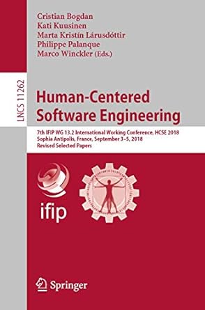 human centered software engineering 7th ifip wg 13 2 international working conference hcse 2018 sophia