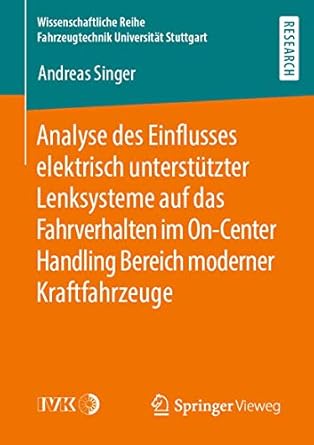 analyse des einflusses elektrisch unterstutzter lenksysteme auf das fahrverhalten im on center handling