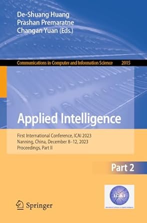 applied intelligence first international conference icai 2023 nanning china december 8 12 2023 proceedings