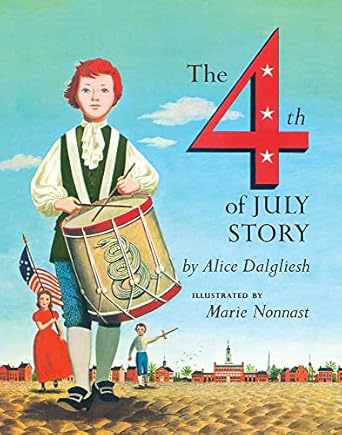 the fourth of july story 1st edition alice dalgliesh 0684131641, 978-0684131641