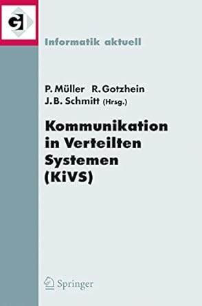 kommunikation in verteilten systemen 2005 14 itg/gi fachtagung kommunikation in verteilten systemen