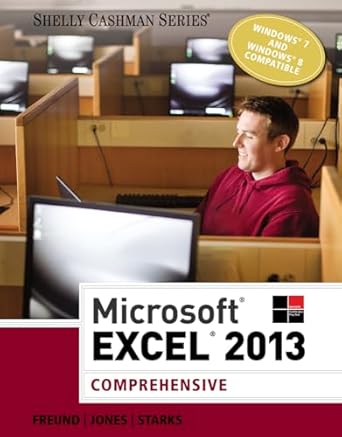 microsoft excel 2013 comprehensive 1st edition steven m freund ,mali jones ,joy l starks 1285168437,