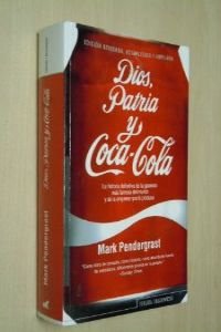 dios patria y coca cola 1st edition mark pendergrast 9501522113, 978-9501522112