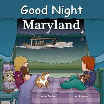 good night maryland 1st edition adam gamble ,mark jasper ,anne rosen 1602190461, 978-1602190467