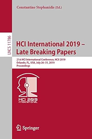hci international 2019 late breaking papers 21st hci international conference hcii 2019 orlando fl usa july