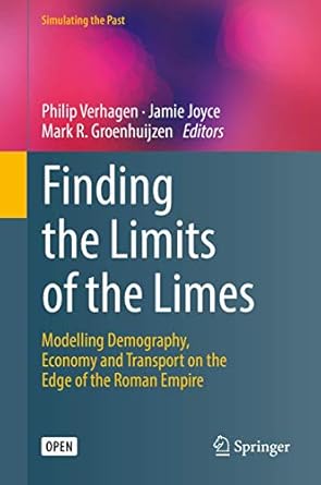 finding the limits of the limes modelling demography economy and transport on the edge of the roman empire