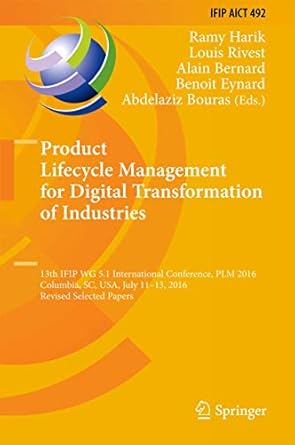 product lifecycle management for digital transformation of industries 13th ifip wg 5 1 international