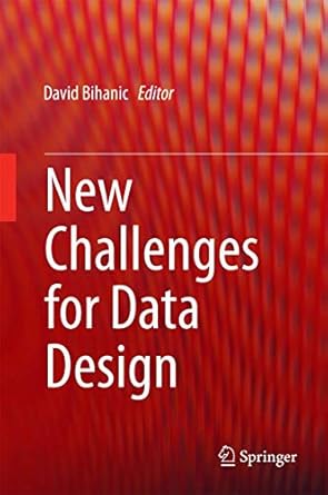 new challenges for data design 1st edition david bihanic 1447165950, 978-1447165958