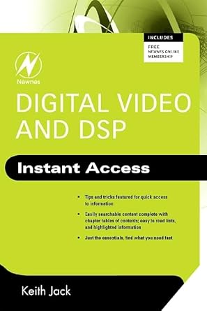 digital video and dsp instant access 1st edition keith jack 0750689757, 978-0750689755