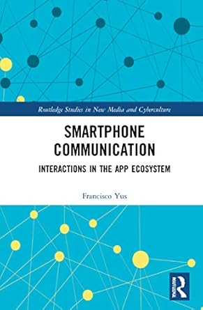 smartphone communication 1st edition francisco yus 1032060662, 978-1032060668