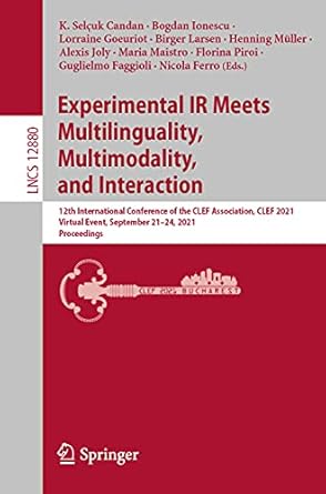 experimental ir meets multilinguality multimodality and interaction 12th international conference of the clef