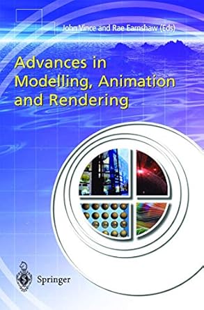 advances in modelling animation and rendering 1st edition john vince ,rae earnshaw 1852336544, 978-1852336547