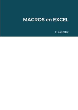 macros en excel 1st edition gonzalez 1365130800, 978-1365130809