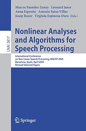 nonlinear analyses and algorithms for speech processing international conference on non linear speech