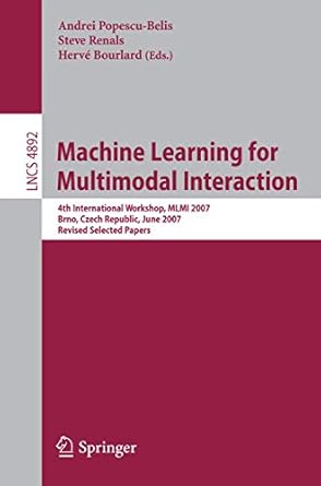 machine learning for multimodal interaction 4th international workshop mlmi 2007 brno czech republic june 28