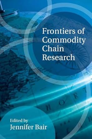 frontiers of commodity chain research 1st edition jennifer bair 0804759235, 978-0804759236