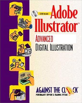 adobe illustrator 7 advanced digital illustration and student cd package 1st edition against the clock