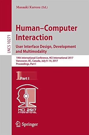 human computer interaction user interface design development and multimodality 19th international conference