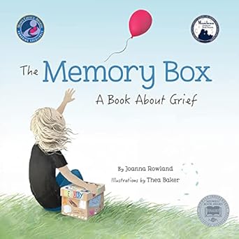 the memory box a book about grief 1st edition joanna rowland ,thea baker 1506426727, 978-1506426723