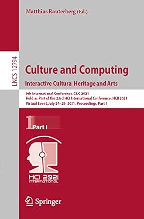 culture and computing interactive cultural heritage and arts 1st edition matthias rauterberg 3030774104,