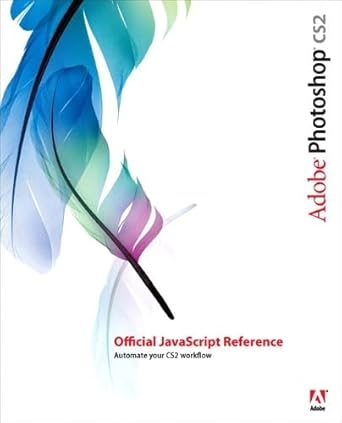 adobe photoshop cs2 official javascript reference 1st edition adobe systems 0321409701, 978-0321409706