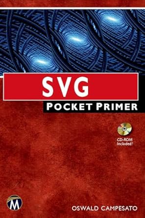 svg pocket primer 1st edition oswald campesato 1944534598, 978-19445345921944534598,978-1944534592
