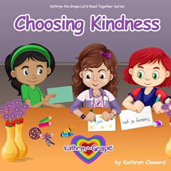 choosing kindness 1st edition kathryn cloward 1970163410, 978-1970163414