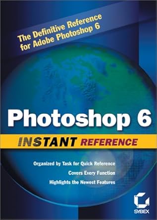 photoshop 6 instant reference 1st edition erica sadun 0782129250, 978-0782129250