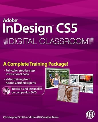 indesign cs5 digital classroom 1st edition christopher smith ,agi creative team 0470607815, 978-0470607817