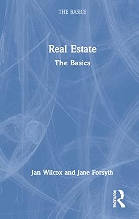 real estate the basics 1st edition jan wilcox ,jane forsyth 0367725487, 978-0367725488
