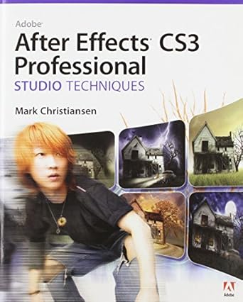 adobe after effects cs3 professional studio techniques 1st edition mark christiansen 0321499786,
