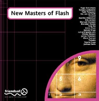 new masters of flash 1st edition joel baumann ,joshua davis ,eric jordan ,james paterson ,luke turner