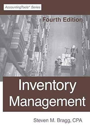 inventory management 1st edition steven m bragg 1642210641, 978-1642210644
