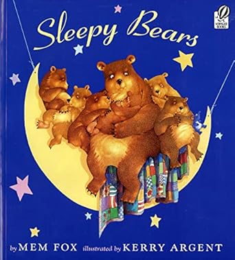 sleepy bears 1st edition mem fox ,kerry argent 0152165428, 978-0152165420