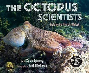 the octopus scientists 1st edition sy montgomery ,keith ellenbogen 0358569745, 978-0358569749