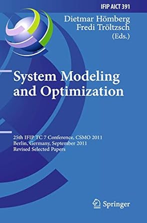 system modeling and optimization 25th ifip tc 7 conference csmo 2011 berlin germany september 12 16 2011