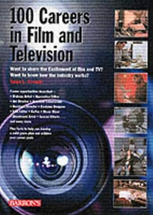 100 careers in film and television 1st edition tanja l crouch 0764121642, 978-0764121647