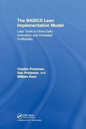 the basics lean implementation model 1st edition charles w protzman iii ,daniel protzman ,william keen