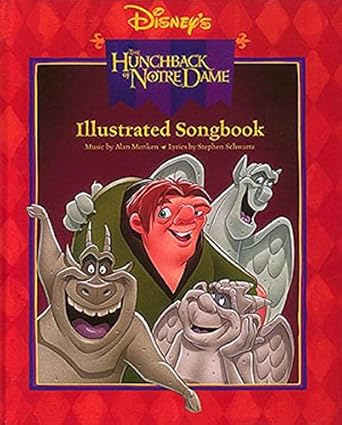 disneys the hunchback of notre dame illustrated songbook 1st edition alan menken ,stephen schwartz