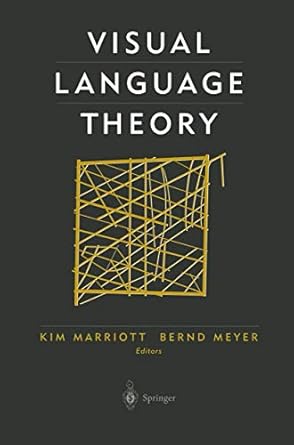 visual language theory 1st edition kim marriott ,bernd meyer 0387983678, 978-0387983677